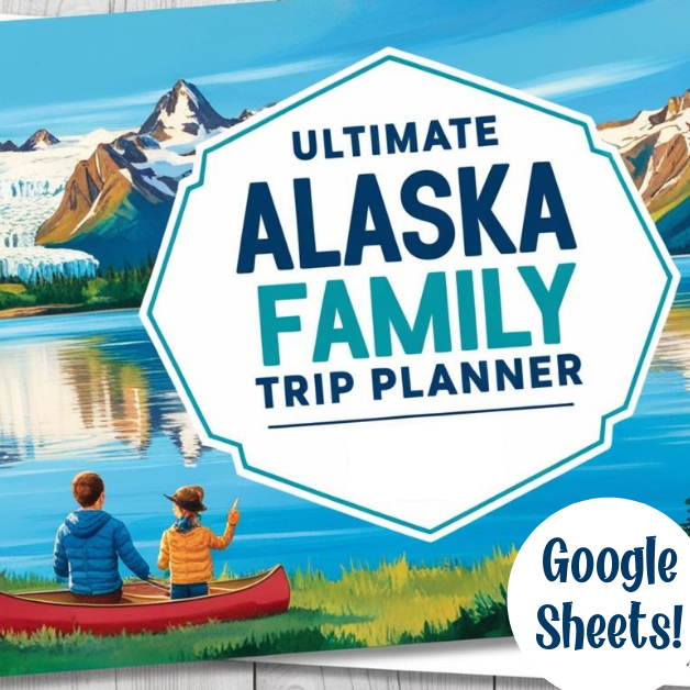 Ultimate Alaska Family Travel Planner | Editable Itinerary